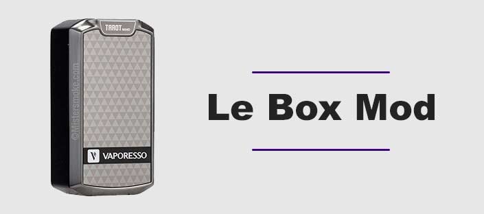 Box Mod - Les modèles de cigarettes électroniques